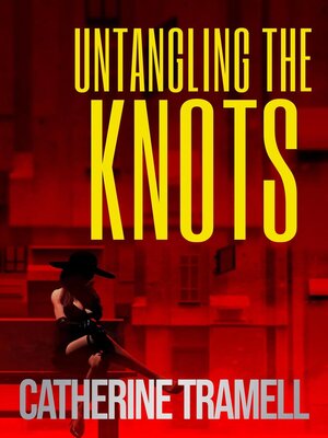 cover image of Untangling the Knots